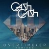 Portada Cash Cash - Overtime (Vicetone Remix) Cash Cash - Overtime (Vicetone Remix)