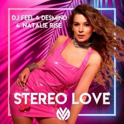 Portada Dj Feel & Desmind & Natalie Rise - Stereo Love