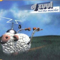 Portada DJ Zuul - Feel The Music (Radio Edit)