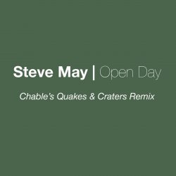 Portada Steve May - Open Day (Luke Chable Quakes & Craters Remix)