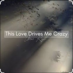 Portada Umar Keyn - This Love Drives Me Crazy