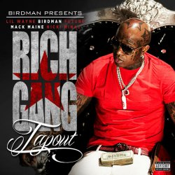 Portada Rich Gang, Lil Wayne, Birdman, Mack Maine - Tapout (Explicit Version)