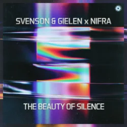 Portada Svenson & Gielen & Nifra - The Beauty Of Silence