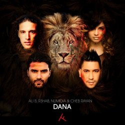 Portada Ali B, Cheb Rayan & R3hab feat. Numidia - Dana