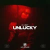 Обкладинка DJ JEDY - Unlucky DJ JEDY - Unlucky