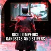 Portada Gangstas - Stipers (Ricii Lompeurs) Gangstas - Stipers (Ricii Lompeurs)
