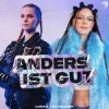 Portada LUNAX & Blümchen - Anders Ist Gut LUNAX & Blümchen - Anders Ist Gut