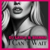 Portada Sianna & Dj Layla - I Can't Wait Sianna & Dj Layla - I Can't Wait