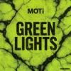 Portada MOTi - Green Lights MOTi - Green Lights