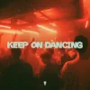 Обкладинка SOLECO & Sol Novaro - Keep On Dancing SOLECO & Sol Novaro - Keep On Dancing