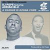DJ Pope Feat Adrian Blu - A Change is Gonna Come (DJ Pope's Pumpin Club Mix)