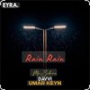 Portada Umar Keyn, Davvi, Mr Salama - Rain Rain (Original Mix) Umar Keyn, Davvi, Mr Salama - Rain Rain (Original Mix)