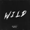 Portada Albert Brite - Wild Albert Brite - Wild