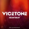Portada Vicetone Feat. Collin Mcloughlin - Heartbeat (Original Mix) Vicetone Feat. Collin Mcloughlin - Heartbeat (Original Mix)