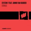 Portada System F feat. Armin van Buuren - Exhale (Unknown Edit) System F feat. Armin van Buuren - Exhale (Unknown Edit)