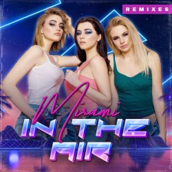 Portada Mirami - In the Air (Dance 2 Disco Radio Mix)