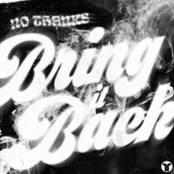 Portada `No Thanks - Bring It Back (Extended Mix)