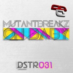 Portada Mutantbreakz - Oh Baby