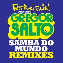 Portada Fatboy Slim - Samba Do Mundo (Funkin Matt Remix)