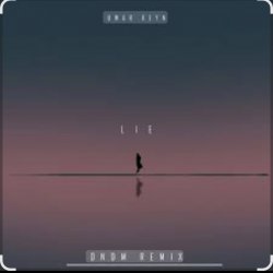 Portada Umar Keyn - Lie (DNDM Remix)