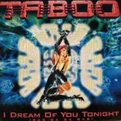 Portada Taboo - I Dream Of You Tonight (Radio-Video)
