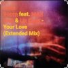 Portada Joris Voorn feat. MAX RAD & Liz Cass - Your Love (Extended Mix) Joris Voorn feat. MAX RAD & Liz Cass - Your Love (Extended Mix)