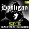 Portada Neophyte - Braincracking (Yellow Claw Remix) Neophyte - Braincracking (Yellow Claw Remix)