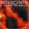 Portada Airscape - L'Esperanza (Armin van Buuren's Rising Star Mix) Airscape - L'Esperanza (Armin van Buuren's Rising Star Mix)