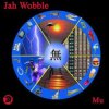 Jah Wobble - Kojak Dub