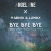 Portada Angel One, Marnik, Lunax - Bye Bye Bye (Hands up Bootleg Mix) Angel One, Marnik, Lunax - Bye Bye Bye (Hands up Bootleg Mix)