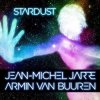 Portada Jean-Michel Jarre & Armin van Buuren - Stardust (Rising Star Remix) Jean-Michel Jarre & Armin van Buuren - Stardust (Rising Star Remix)