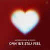 Portada Andrew Rayel feat. Adara - Can We Still Feel Andrew Rayel feat. Adara - Can We Still Feel