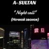 Portada A-Sultan - Ночной звонок A-Sultan - Ночной звонок