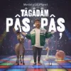 Mentol & LaLaPlanet - Tâgâdâm pâș - pâș (Club Remix)