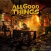 Portada All Good Things - A Hope In Hell All Good Things - A Hope In Hell