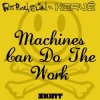 Portada Fatboy Slim Vs Herve - Machines Can Do the Work (Action Man Aka Herve 'Acid Flash Mix') Fatboy Slim Vs Herve - Machines Can Do the Work (Action Man Aka Herve 'Acid Flash Mix')