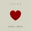 Portada TAYNA - вірити. любити TAYNA - вірити. любити