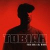 Tobiah - I Dont Really Exist