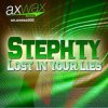 Portada Stephty - Lost In Your Lies (Store N Forward Remix) Stephty - Lost In Your Lies (Store N Forward Remix)