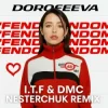 Portada DOROFEEVA - Феноменаль (I T F & DMC NESTERCHUK Remix) DOROFEEVA - Феноменаль (I T F & DMC NESTERCHUK Remix)