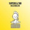 Portada Super8 & Tab - Moonbow (Edit) Super8 & Tab - Moonbow (Edit)