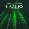 Portada R3HAB & Vion Konger - Lazers (I Can't Stop Dancing) R3HAB & Vion Konger - Lazers (I Can't Stop Dancing)
