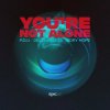 P.O.U, Delta Vaults, Rory Hope - You're Not Alone
