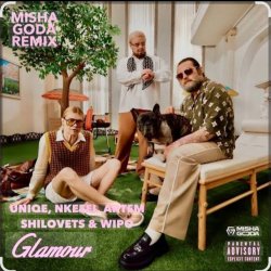 Portada Nkeeei feat. Uniqe & ARTEM SHILOVETS & Wipo - Гламур