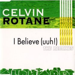 Portada Celvin Rotane - I Belive (Rozzo´s Remix)