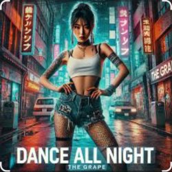 Portada The Grape - Dance All Night