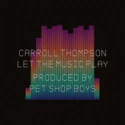 Portada Carroll Thompson & Pet Shop Boys - Let The Music Play