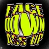 Portada Dimitri Vegas & Outsiders & DJ Isaac - Face Down Ass Up Dimitri Vegas & Outsiders & DJ Isaac - Face Down Ass Up