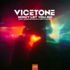 Portada Vicetone & Jaden Michaels & Nick Furlong - Won't Let You Go Vicetone & Jaden Michaels & Nick Furlong - Won't Let You Go