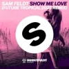 Portada Sam Feldt - Show Me Love (Future Tropical 2025 Remix) Sam Feldt - Show Me Love (Future Tropical 2025 Remix)